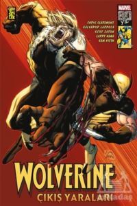 Wolverine - Çıkış Yaraları - Gerekli Şeyler Yayıncılık