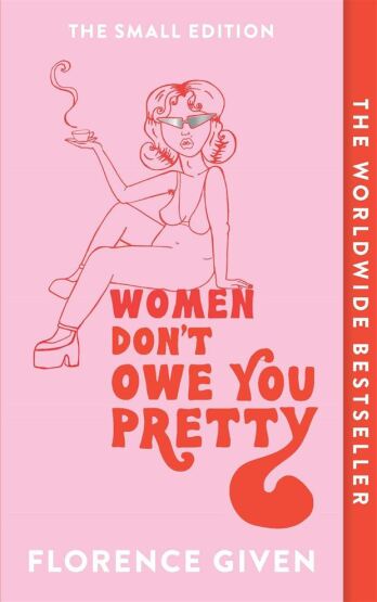 Women Don't Owe You Pretty - 1