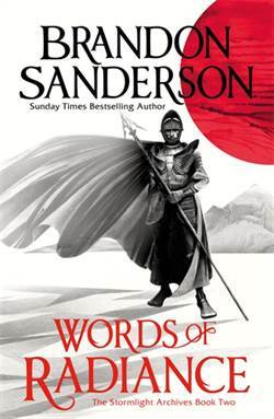 Words Of Radiance Part One (The Stormlight Archive Book 2) - Gollancz