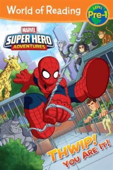 World of Reading Super Hero Adventures: Thwip! You Are It! - Marvel Press