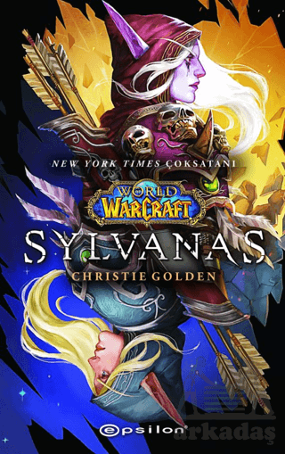 World Of Warcraft – Sylvanas - Epsilon Yayınevi