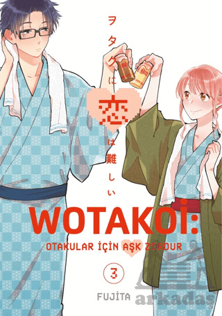 Wotakoi 3. Cilt - Gerekli Şeyler Yayıncılık