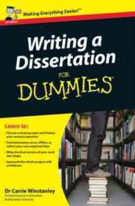 Writing a Dissertation for Dummies - For Dummies
