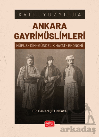 XVII. Yüzyılda Ankara Gayrimüslimleri - Nobel Bilimsel Eserler