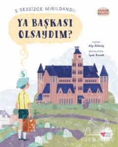 Ya Başkası Olsaydım? - Alfabe Bulutu 1 - Can Çocuk Yayınları