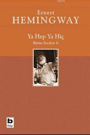 Ya Hep Ya Hiç - Bilgi Yayınevi