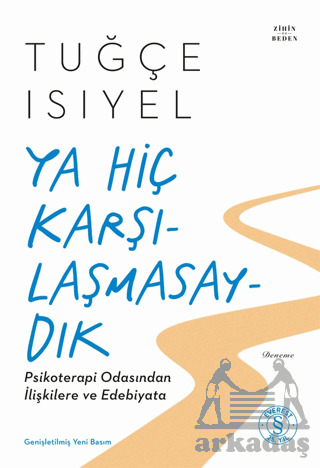 Ya Hiç Karşılaşmasaydık - 2
