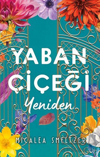 Yaban Çiçeği Yeniden - Ren Kitap