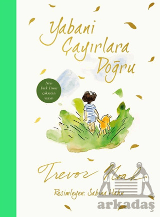 Yabani Çayırlara Doğru - 1