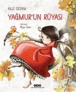 Yağmur’Un Rüyası - Yapı Kredi Yayınları