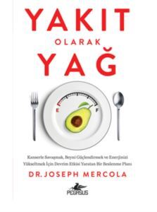 Yakıt Olarak Yağ - Pegasus Yayınları