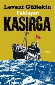 Yaklaşan - Kasırga - Doğan Kitap