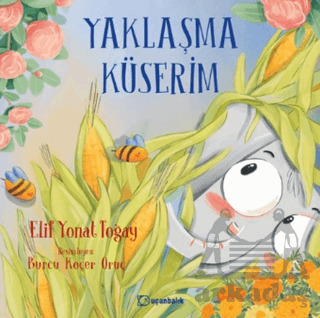 Yaklaşma Küserim - Uçanbalık Yayıncılık