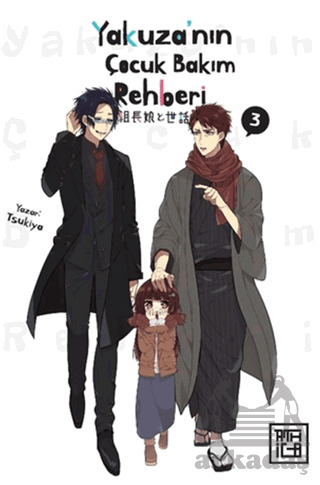 Yakuza’Nın Çocuk Bakım Rehberi 3 - Athica Yayınları