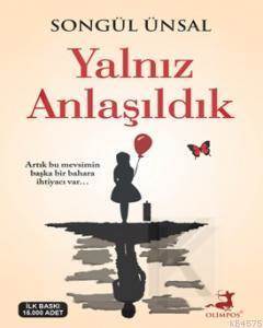 Yalnız Anlaşıldık - 1