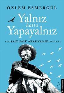 Yalnız Hatta Yapayalnız - 1