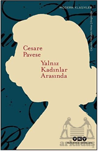 Yalnız Kadınlar Arasında - Yapı Kredi Yayınları