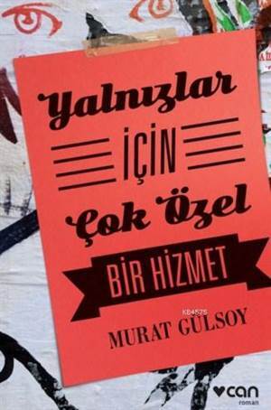 Yalnızlar İçin Çok Özel Bir Hizmet - Can Yayınları
