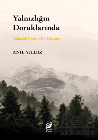 Yalnızlığın Doruklarında - Sakin Kitap