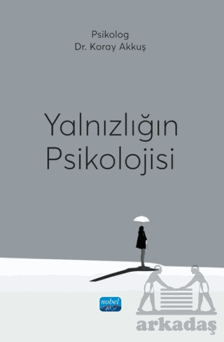 Yalnızlığın Psikolojisi - 2