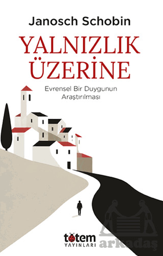 Yalnızlık Üzerine - 1