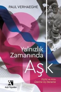 Yalnızlık Zamanında Aşk - Axis Yayınları