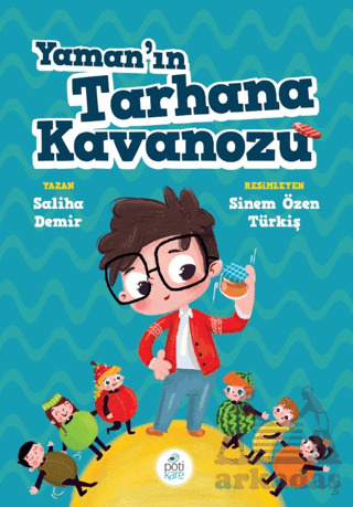 Yaman'ın Tarhana Kavanozu - Pötikare Yayıncılık