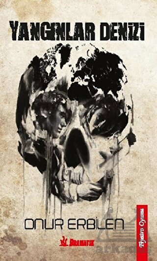 Yangınlar Denizi - Dramatik Yayınları