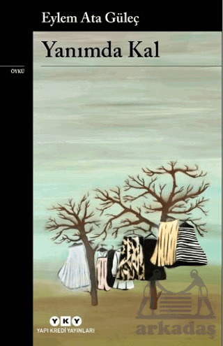 Yanımda Kal - Yapı Kredi Yayınları