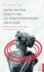 Yanlış Da Olsa Düşünmek Hiç Düşünmemekten Daha İyidir - 1