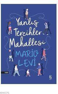 Yanlış Tercihler Mahallesi - Everest Yayınları