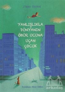 Yanlışlıkla Dünyanın Öbür Ucuna Uçan Çocuk - Tudem Yayınları
