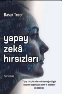 Yapay Zeka Hırsızları - Hayykitap