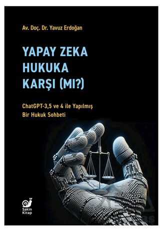 Yapay Zeka Hukaka Karşı (Mı)? - Sakin Kitap