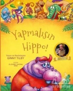 Yapmalısın Hippo! - Nobel Çocuk