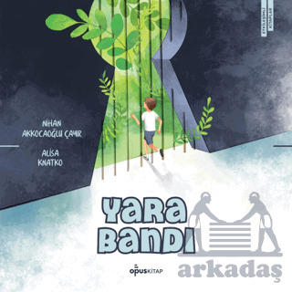 Yara Bandı - Opus Kitap