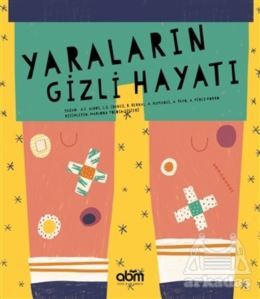 Yaraların Gizli Hayatı - 1