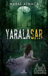 Yaralasar 2 - Ephesus Yayınları