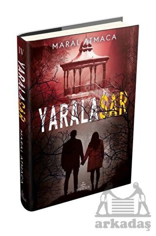 Yaralasar 4 (Ciltli) - Ephesus Yayınları