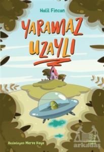 Yaramaz Uzaylı - İthaki Çocuk Yayınları