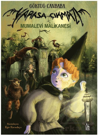 Yarasa Çıkmazı 1 Mumalevi Malikanesi - XLIBRIS