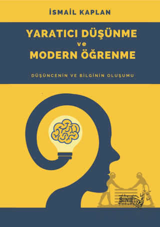 Yaratıcı Düşünme Ve Modern Öğrenme - Sınırsız Kitap