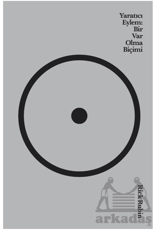 Yaratıcı Eylem: Bir Var Olma Biçimi - Domingo Yayınevi