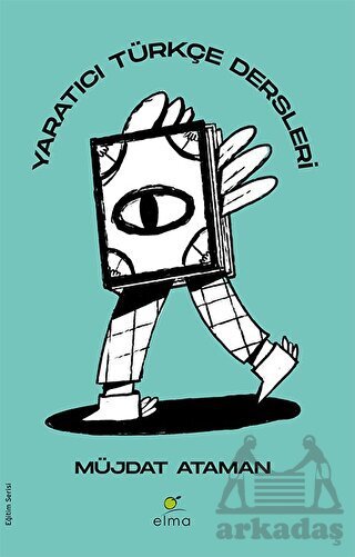 Yaratıcı Türkçe Dersleri - Elma Yayınevi