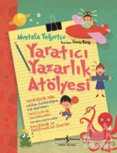 Yaratıcı Yazarlık Atölyesi - 1