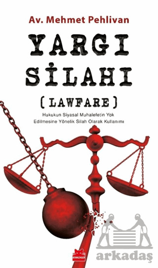 Yargı Silahı (Lawfare) - 1