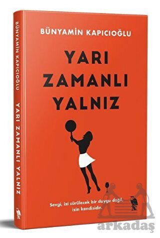 Yarı Zamanlı Yalnız - Nemesis Kitap