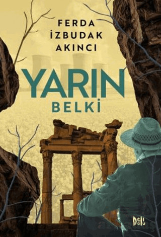 Yarın Belki - Delidolu