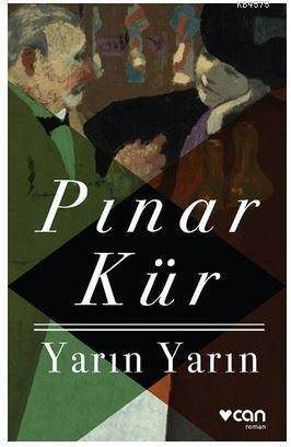 Yarın Yarın. - Can Yayınları