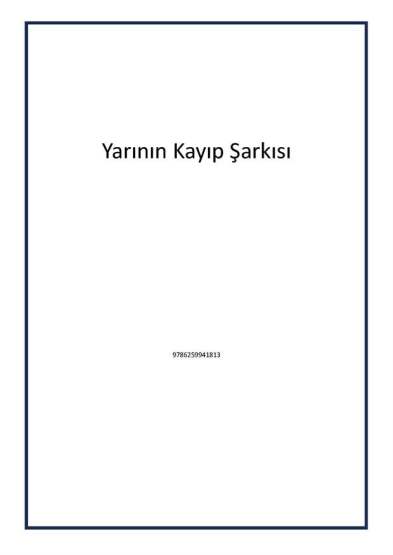 Yarının Kayıp Şarkısı - 1